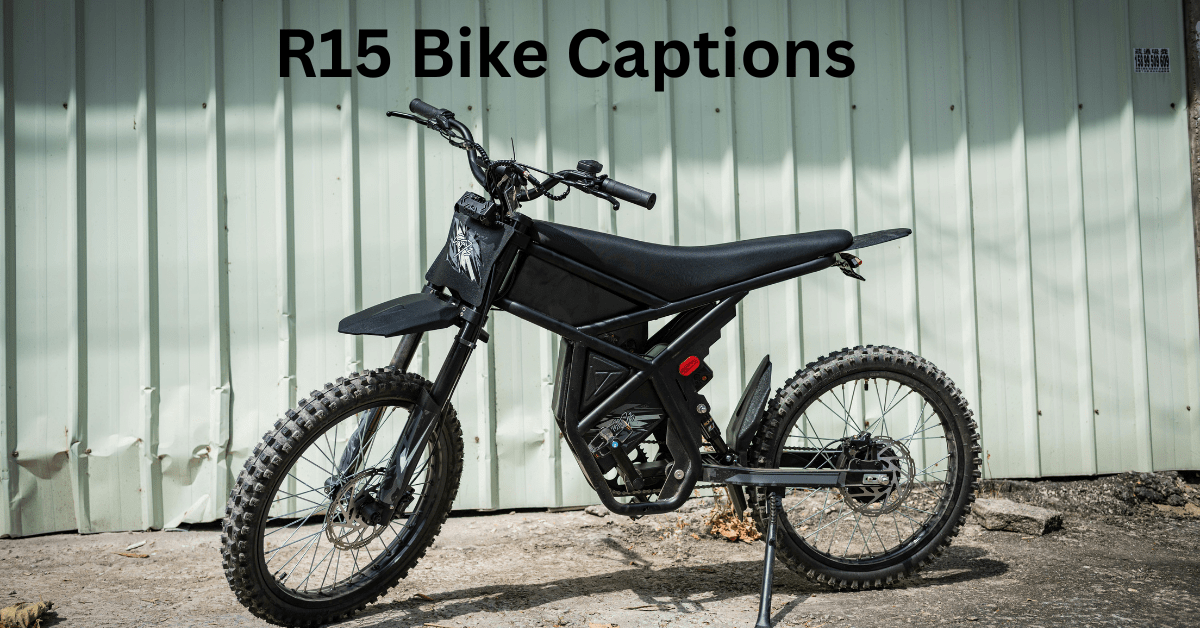 R15 Bike Captions for Instagram